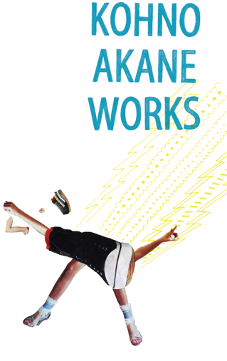 KOHNO AKANE WORKS